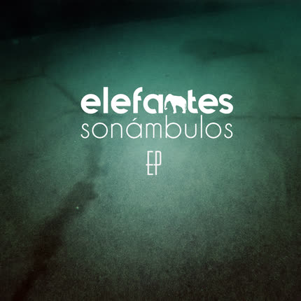 ELEFANTES SONAMBULOS - EP