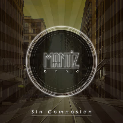 Carátula MANTIZ BAND - Sin Compasión