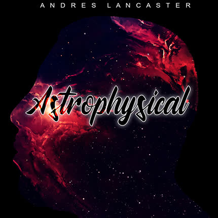 Carátula ANDRES LANCASTER - Astrophysical