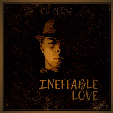Carátula CR FLOW - Ineffable Love