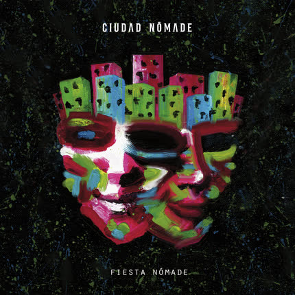 Carátula CIUDAD NOMADE - Fiesta Nomade