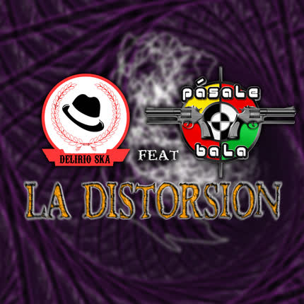 Carátula DELIRIO SKA - La Distorsión Feat. Pasale Bala