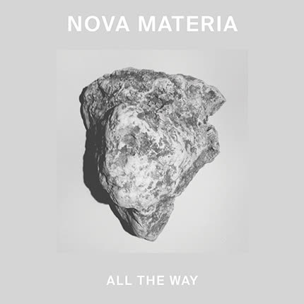 Carátula NOVA MATERIA - All The Way EP
