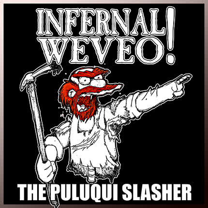 Carátula INFERNAL WEVEO! - The Puluqui Slasher