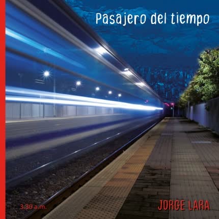 Carátula JORGE LARA - Pasajero Del Tiempo