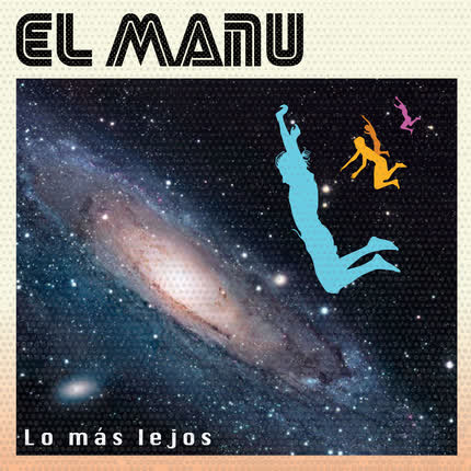 EL MANU - Lo Mas Lejos