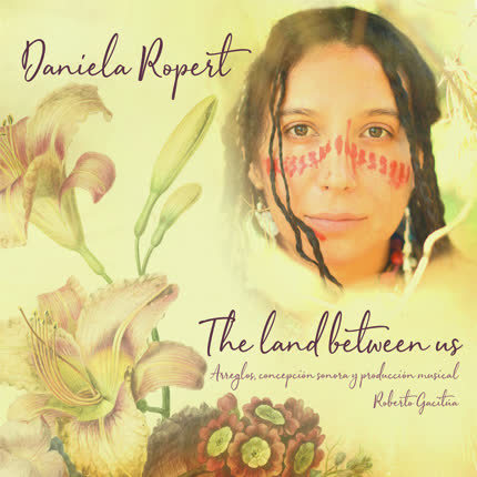 Carátula DANIELA ROPERT - The Land Between Us