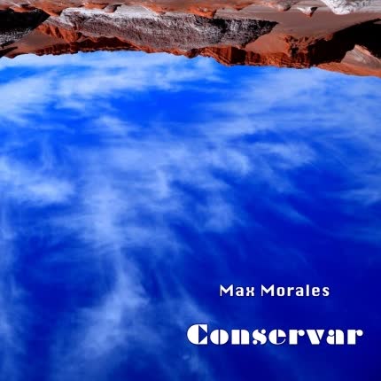 Carátula MAX MORALES - Conservar