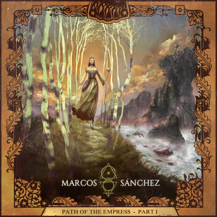 Carátula MARCOS SANCHEZ - Path Of The Empress (Part I)