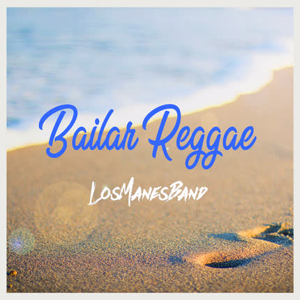 Carátula LOS MANES - Bailar Reggae
