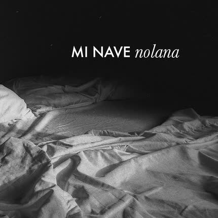 Carátula NOLANA - Mi Nave
