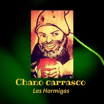 Carátula CHANO CARRASCO - Las Hormigas
