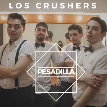 Carátula LOS CRUSHERS - Pesadilla