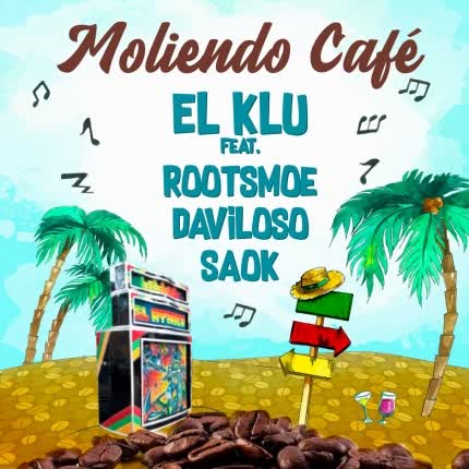 Carátula Moliendo Café (feat. Daviloso, Roots <br>Moe & Saok) 