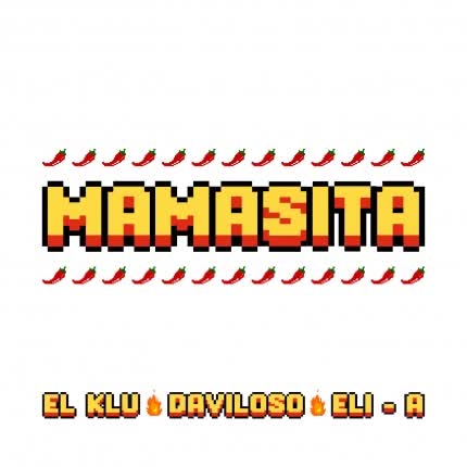 Carátula EL KLU - Mamasita (feat. Davilos & Eli-A)