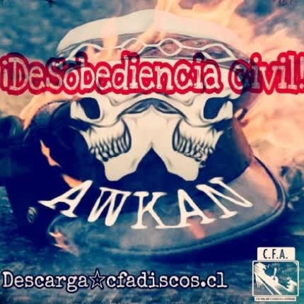 Carátula AWKAN - Desobediencia Civil