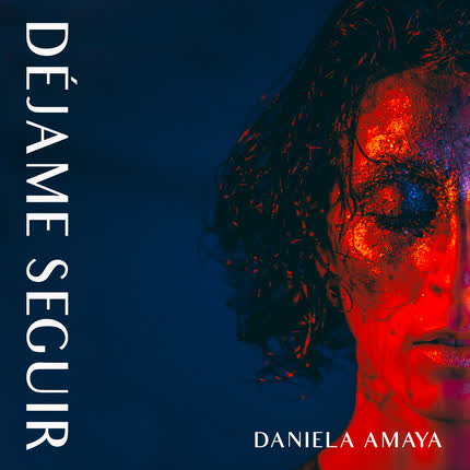 Carátula DANIELA AMAYA - Déjame Seguir (Single)