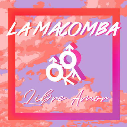 Carátula LA MACOMBA - Libre Amor