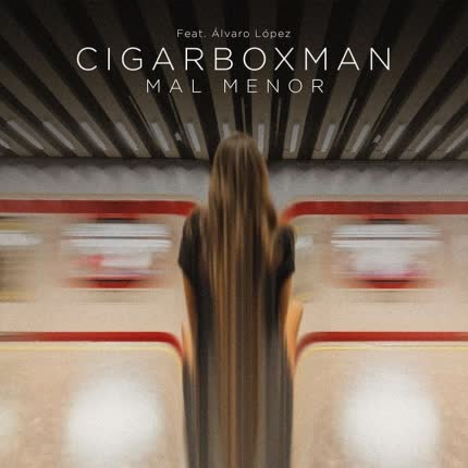 Carátula CIGARBOX MAN - Mal Menor (feat. Álvaro López)