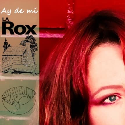 LA ROX - Ay de Mí