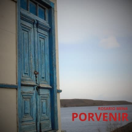 Carátula ROSARIO MENA - Porvenir (Single)