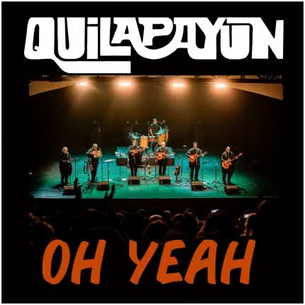 QUILAPAYUN - Oh Yeah