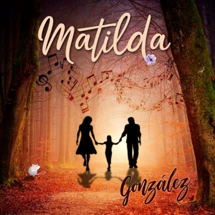 Carátula GONZALEZ - Matilda