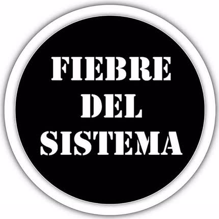 Carátula FIEBRE DEL SISTEMA - Fiebre del Sistema