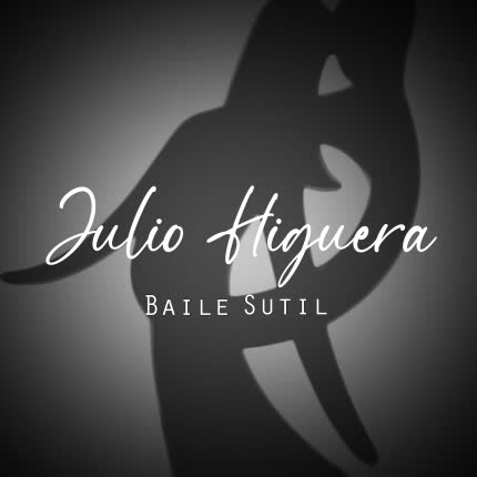 Carátula JULIO HIGUERA - Baile Sutil