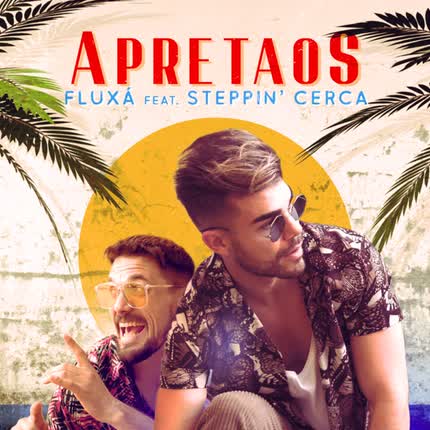 Carátula FLUXA - Apretaos (feat. Steppin´ Cerca)