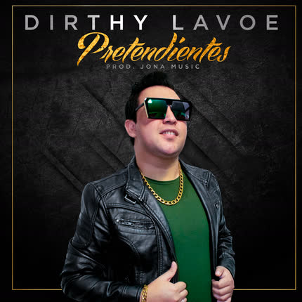 Carátula DIRTHY LAVOE - Pretendientes