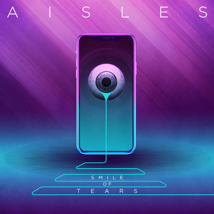 AISLES - Smile of Tears (Versión 2020)