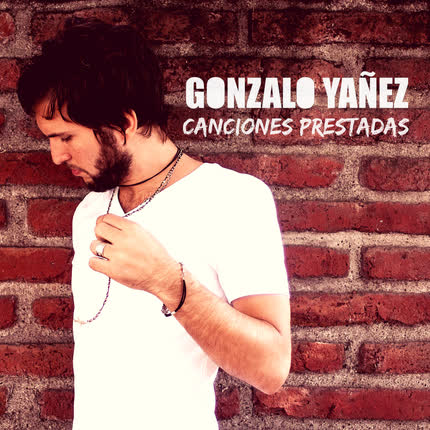 Carátula GONZALO YAÑEZ - Canciones Prestadas