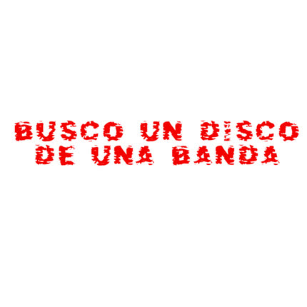 Carátula Busco un disco de Una Banda