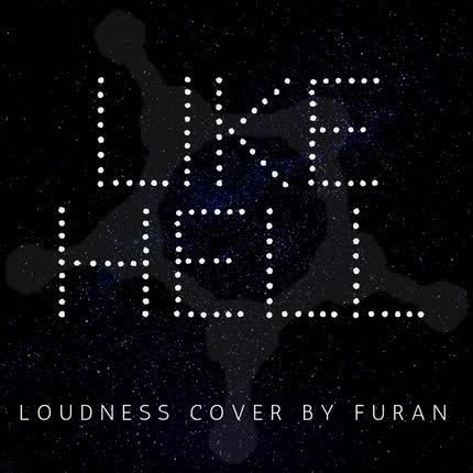 Carátula Like Hell (Loudness cover <br>by FURAN) 