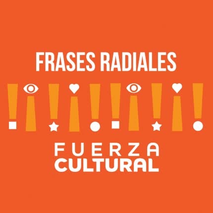 Carátula FUERZA CULTURAL - Frases Radiales