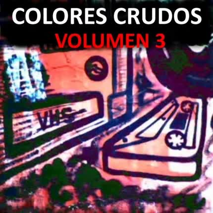 Carátula DANIEL CONTRERAS - Colores Crudos Volumen 3