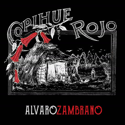 Carátula ALVARO ZAMBRANO - Copihue Rojo