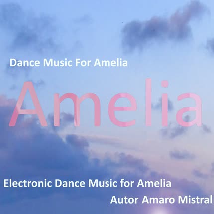 Carátula AMARO MISTRAL - Dance Music for Amelia
