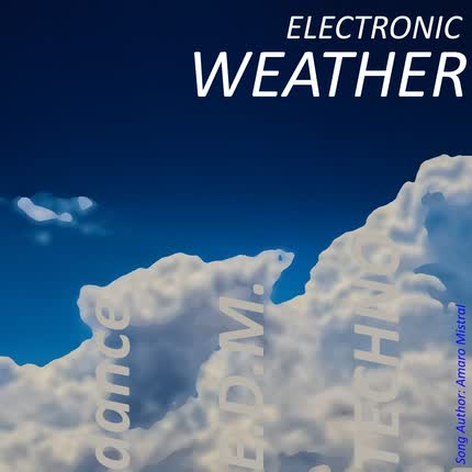 Carátula AMARO MISTRAL - Electronic Weather