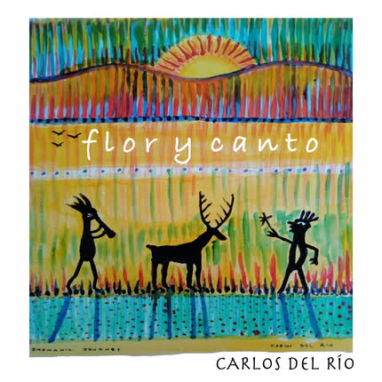 Carátula CARLOS DEL RIO - Flor y Canto