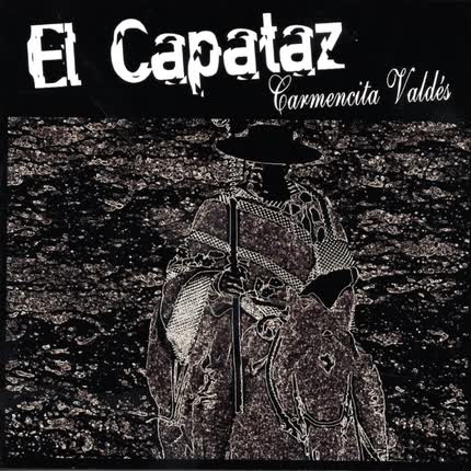Carátula CARMENCITA VALDES - El Capataz