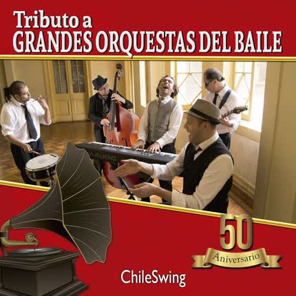 Carátula CHILESWING - Tributo a Grandes Orquestas del Baile