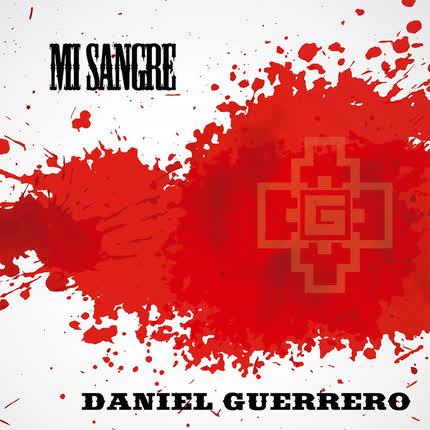 DANIEL GUERRERO - Mi Sangre