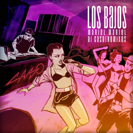 DJ CASO & MARIEL MARIEL - Los Bajos (Remixes)
