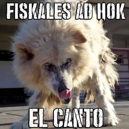 Carátula FISKALES AD-HOK - El Canto