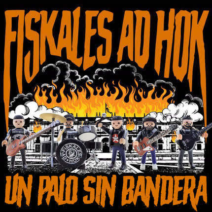 FISKALES AD-HOK - Un Palo Sin Bandera