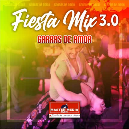 Carátula GARRAS DE AMOR - Fiesta Mix 3.0 Garras de Amor (En Vivo)