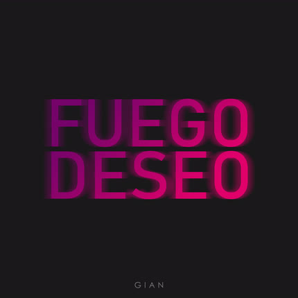 Carátula GIAN - Fuego & Deseo