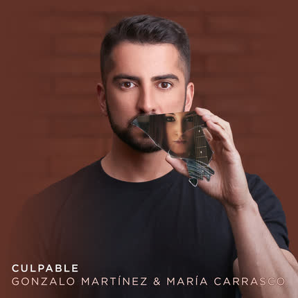 Carátula GONZALO MARTINEZ & MARIA CARRASCO - Culpable (Versión Duo)